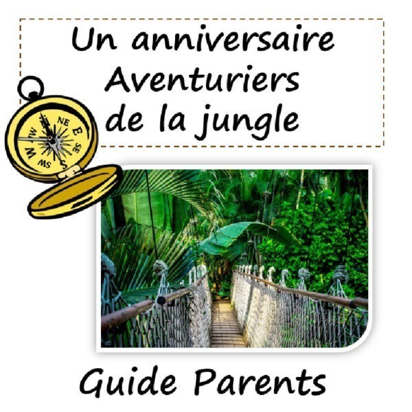 Guide parents aventuriers de la jungle